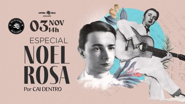 Especial Noel Rosa